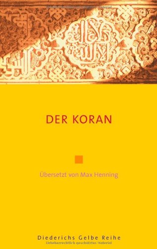 Der Koran (Diederichs Gelbe Reihe) Religion & Esotericism