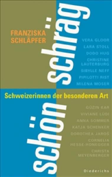 Schön schräg: Schweizerinnen der besonderen Art Memories