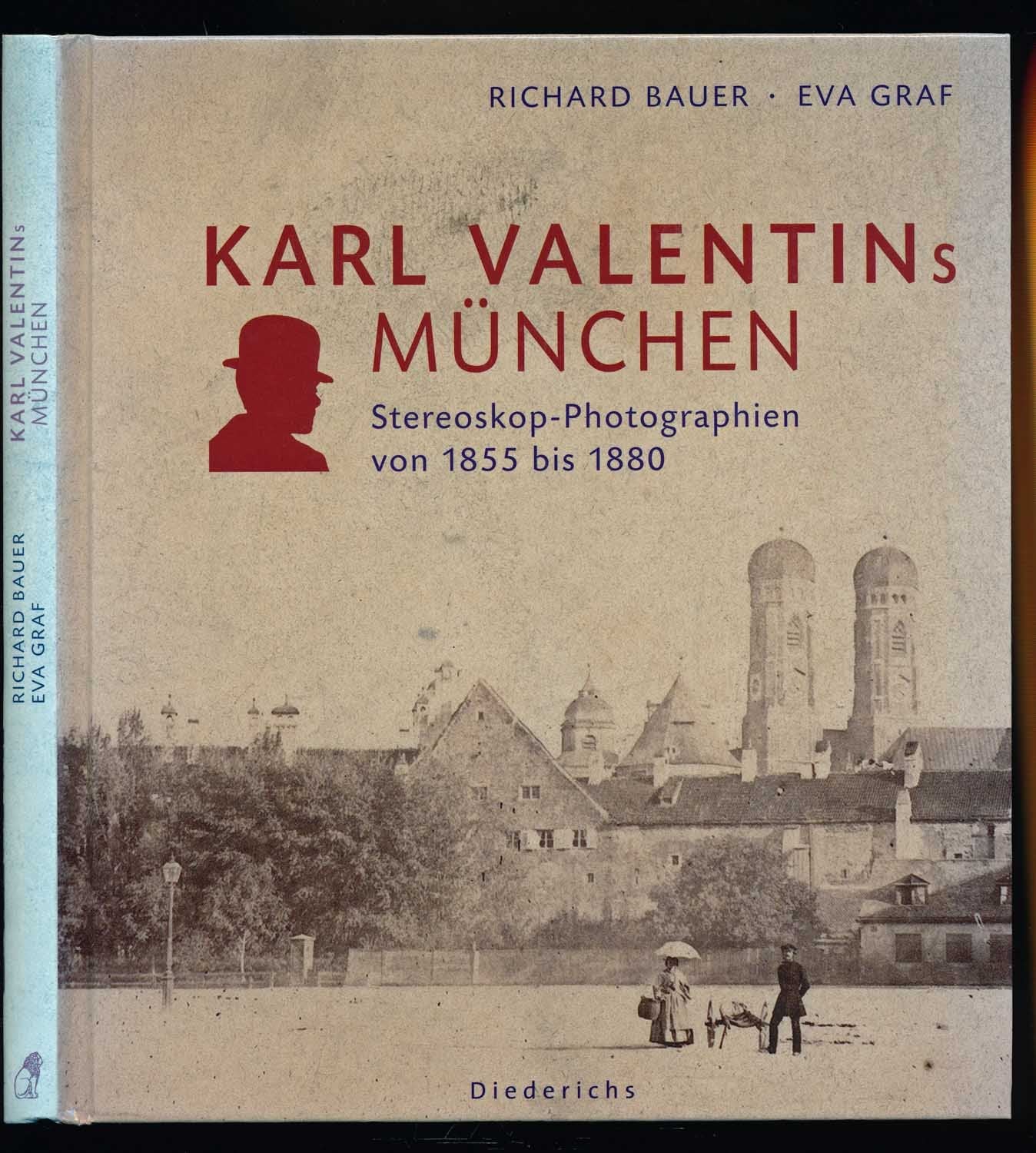 Karl Valentins München: Stereoskop-Photographien von 1855 bis 1880 Books