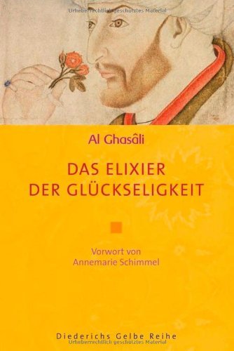 Das Elixier der Glückseligkeit (Diederichs Gelbe Reihe) Religion & Esotericism