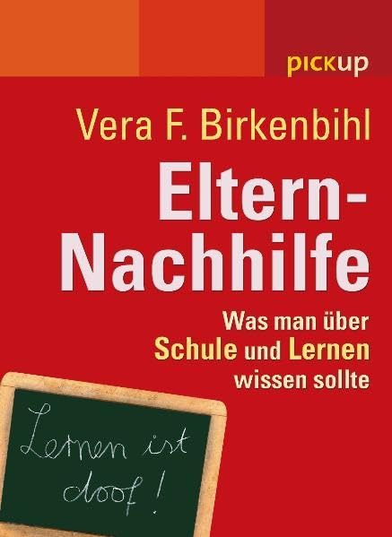 Eltern-Nachhilfe: Die häufigsten Irrtümer über Schule und Lernen (pickup) Partnership & Love