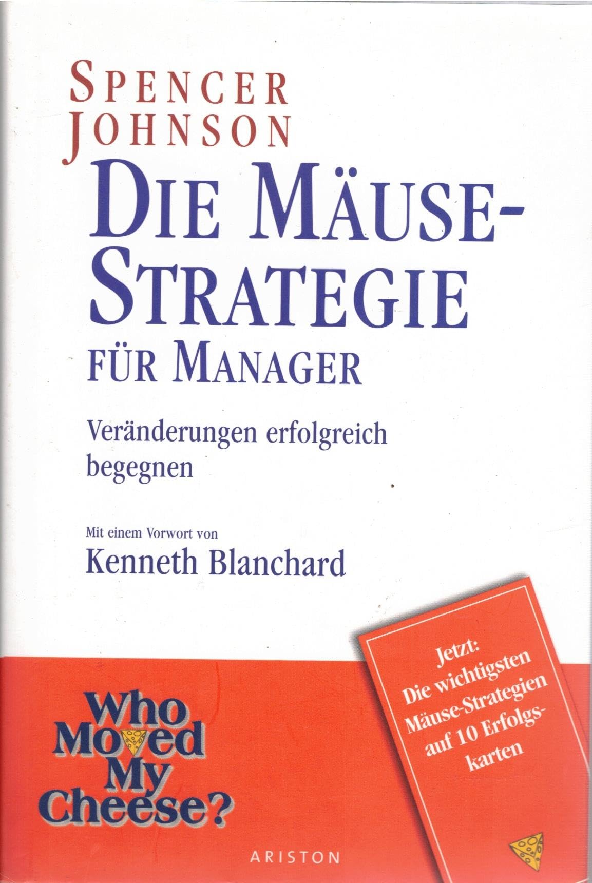 Die Mäuse Strategie: Veränderungen erfolgreich begegnen - Sonderausgabe Law