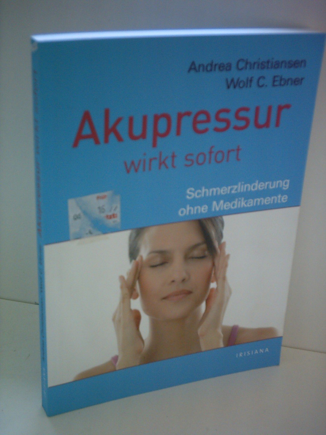 Akupressur wirkt sofort: Schmerzlinderung ohne Medikamente Health, Nutrition & Fitness