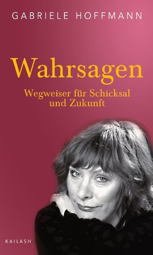 Wahrsagen: Wegweiser für Schicksal und Zukunft Religion & Esotericism