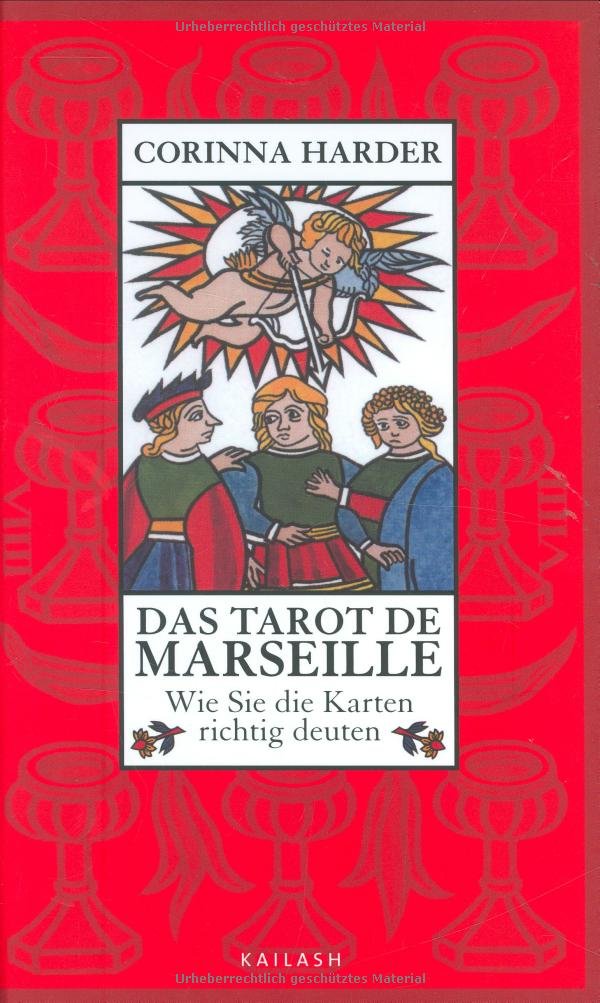 Das Tarot de Marseille: Wie Sie die Karten richtig deuten Religion & Esotericism