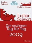 Zeit gewinnen Tag für Tag 2009 Self-help