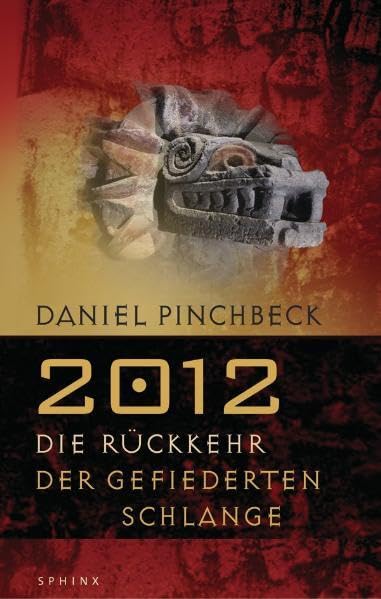 2012: Die Rückkehr der gefiederten Schlange Psychology