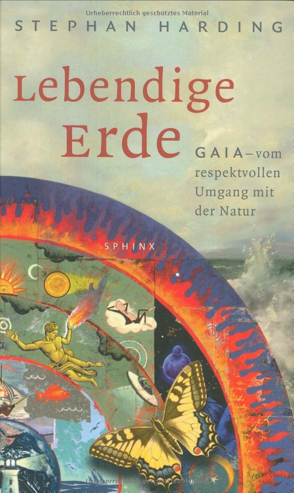 Lebendige Erde: Gaia - Vom respektvollen Umgang mit der Natur Religion & Esotericism