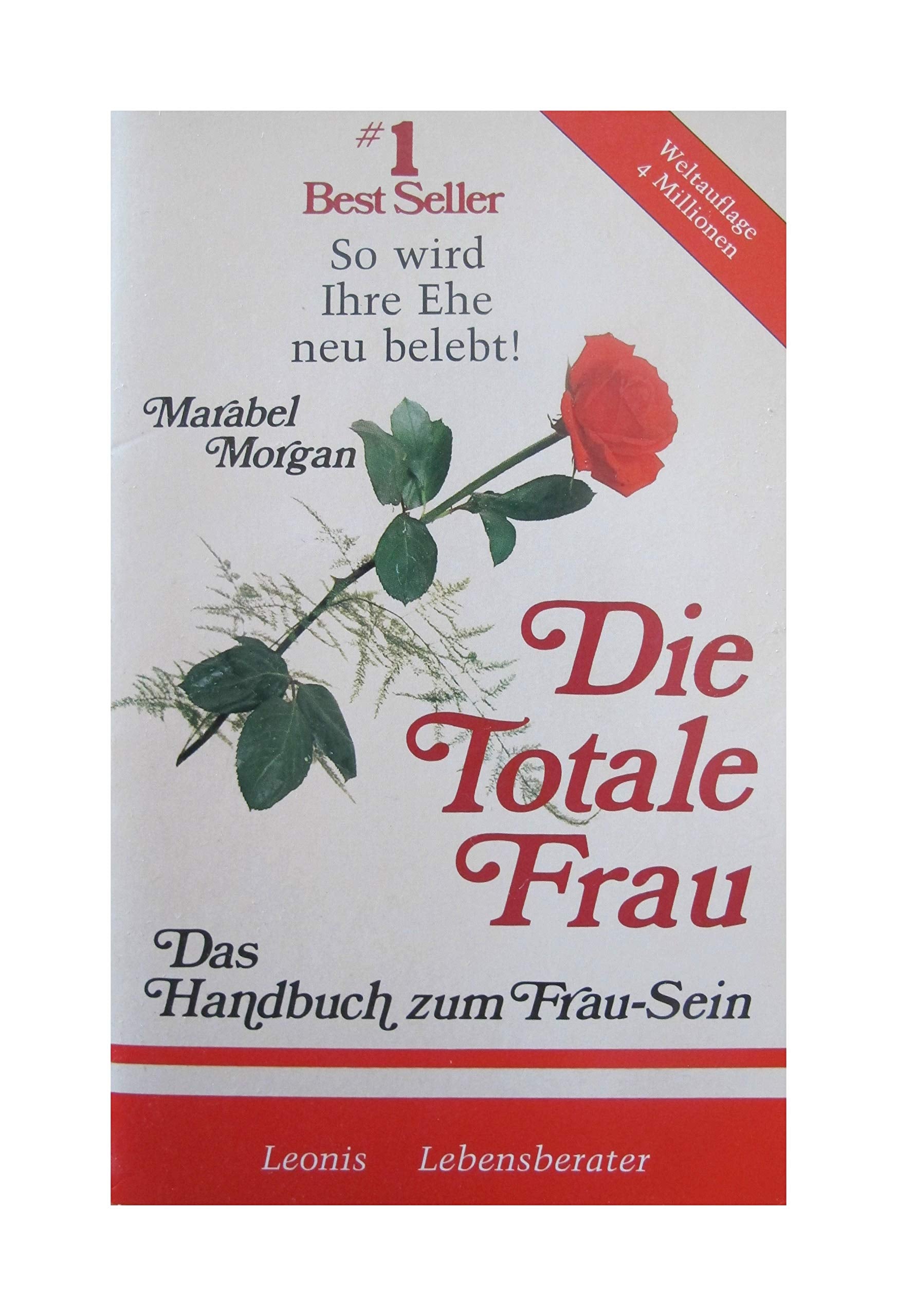 Die totale Frau. Das Handbuch zum Frau-Sein Books