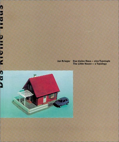 Das kleine Haus: eine Typologie. The Little House: a Typology Film, Art & Culture