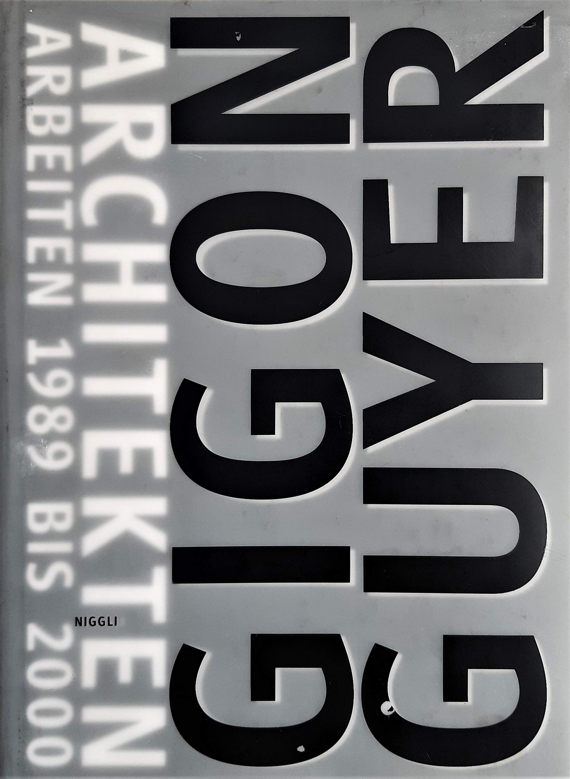 Gigon Guyer, Architekten : Arbeiten 1989 bis 2000 Architecture