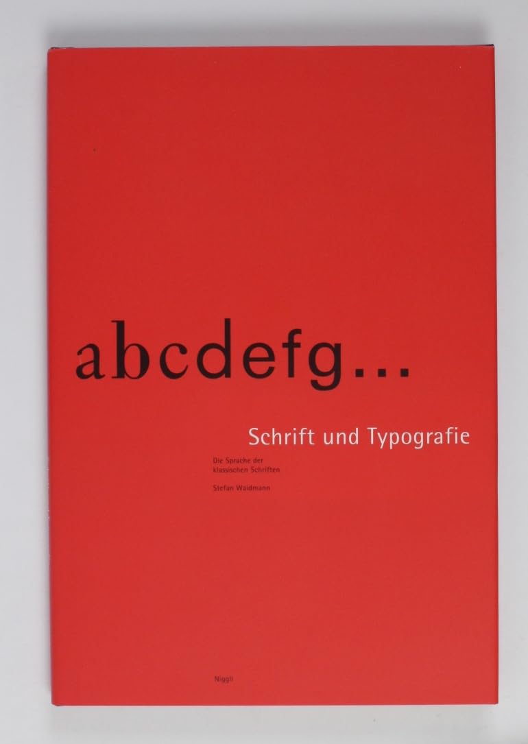 Schrift und Typografie: Die Sprache der klassischen Schriften Law