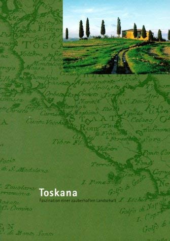 Toskana: Faszination einer zauberhaften Landschaft Leisure, Home & Garden