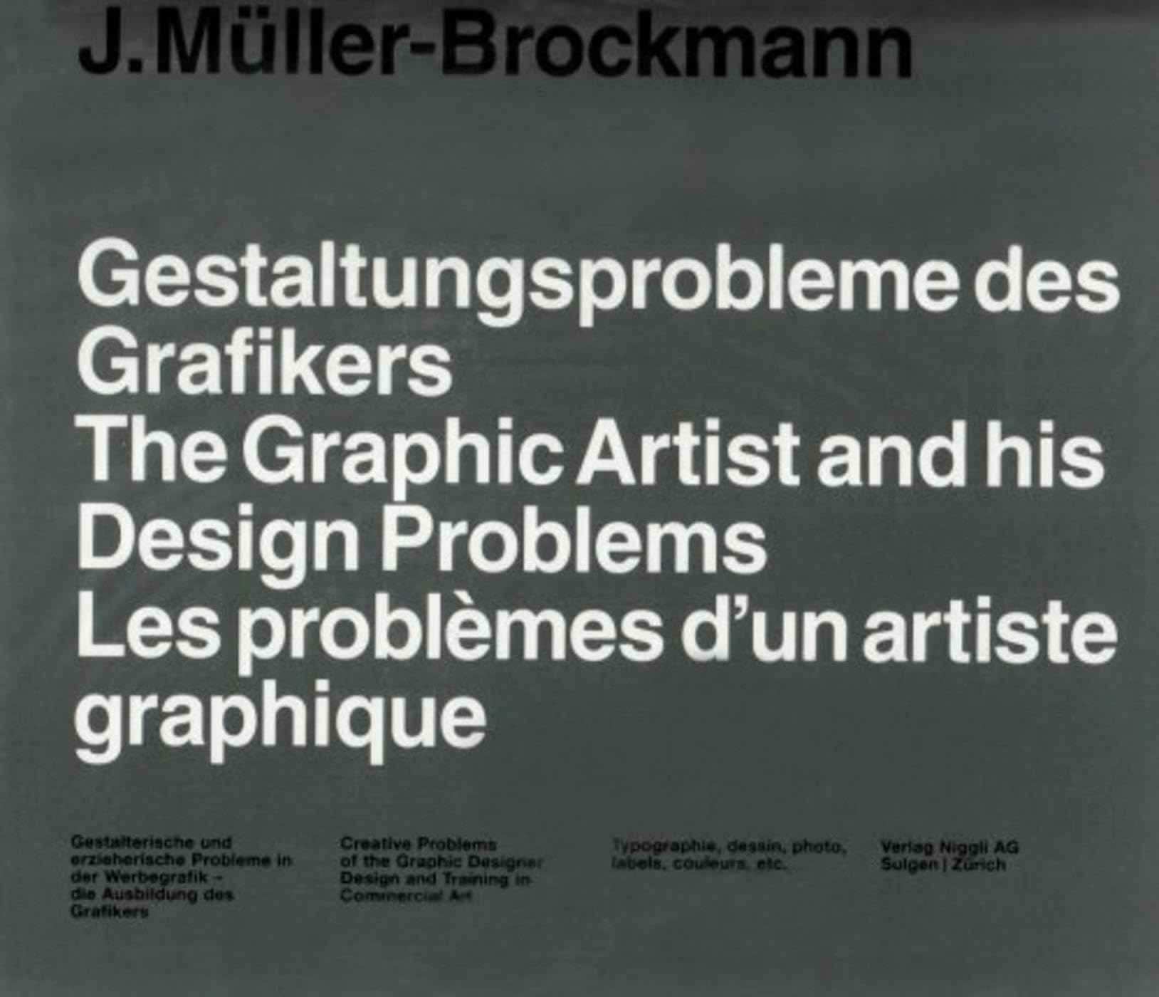 ~The Graphic Artist and His Design Problems/Les p^roblèmes d'un artiste graphique~. book