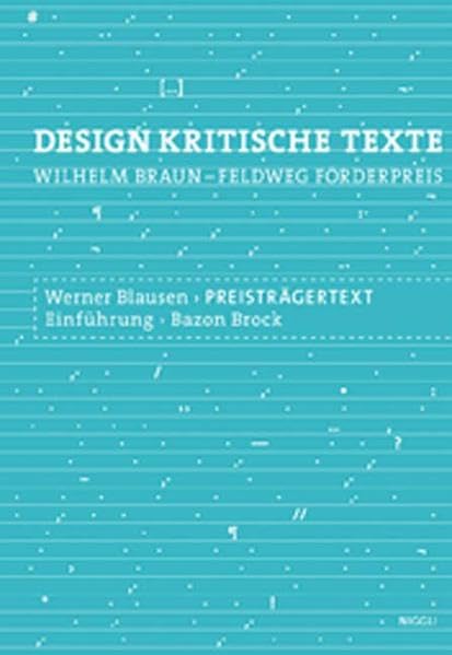 Wilhelm Braun-Feldweg Förderpreis 2007. Designkritische Texte Band 2. Sustainable Water: Wilhelm Braun-Feldweg Förderpreis 2007. Einf. v. Bazon Brock. Dtsch.-Engl. Business, Finance & Career