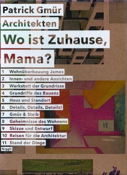 Wo ist Zuhause, Mama? Patrick Gmür Architekten Architecture