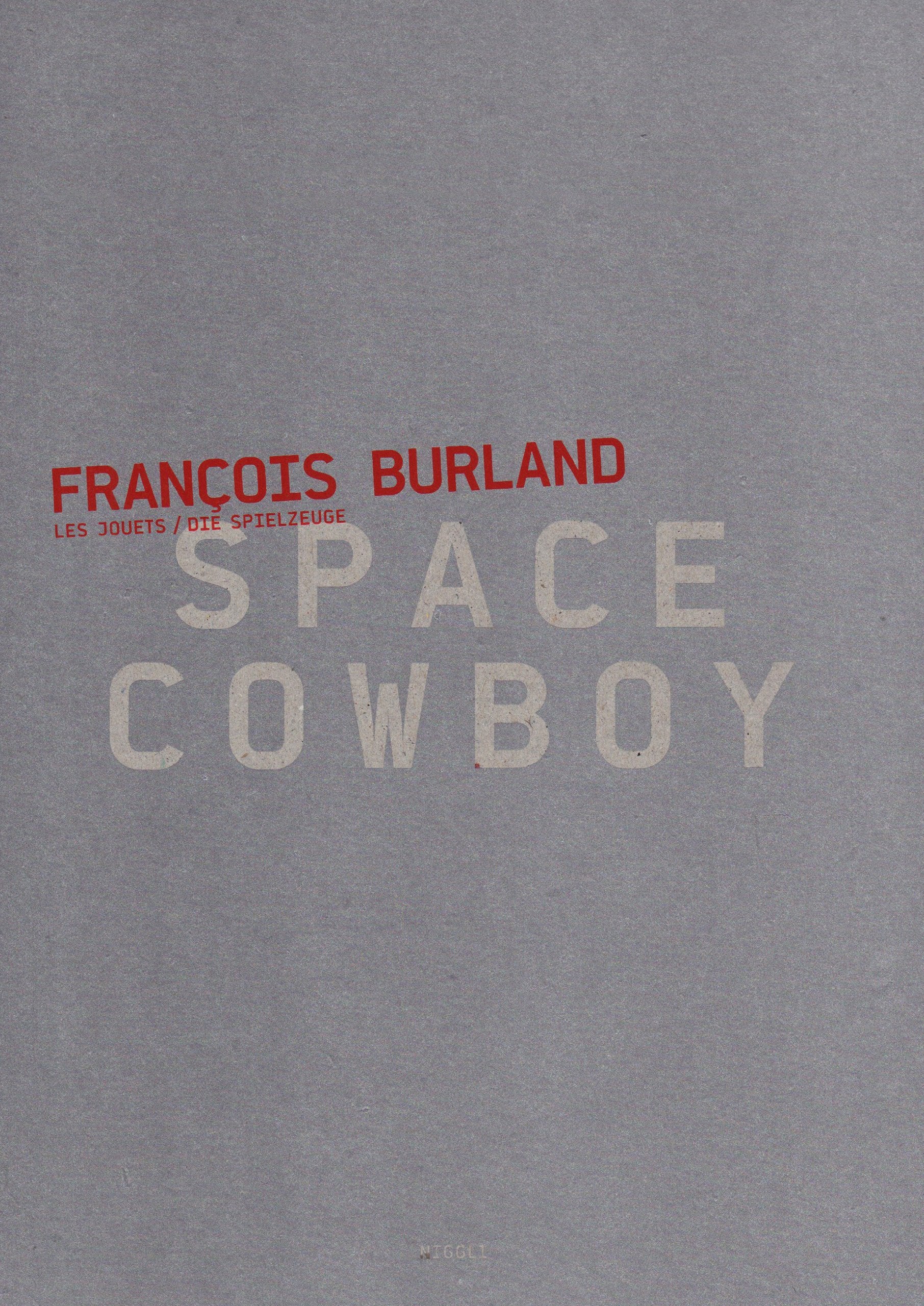 François Burland. Space Cowboys Books