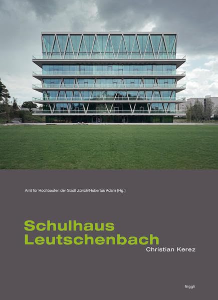 Christian Kerez: Schulhaus Leutschenbach book