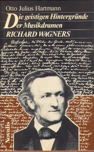 Die geistigen Hintergründe der Musikdramen Richard Wagners Pop culture