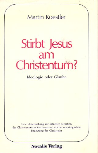 Stirbt Jesus am Christentum? Books