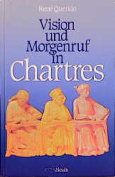 Vision und Morgenruf von Chartres Books
