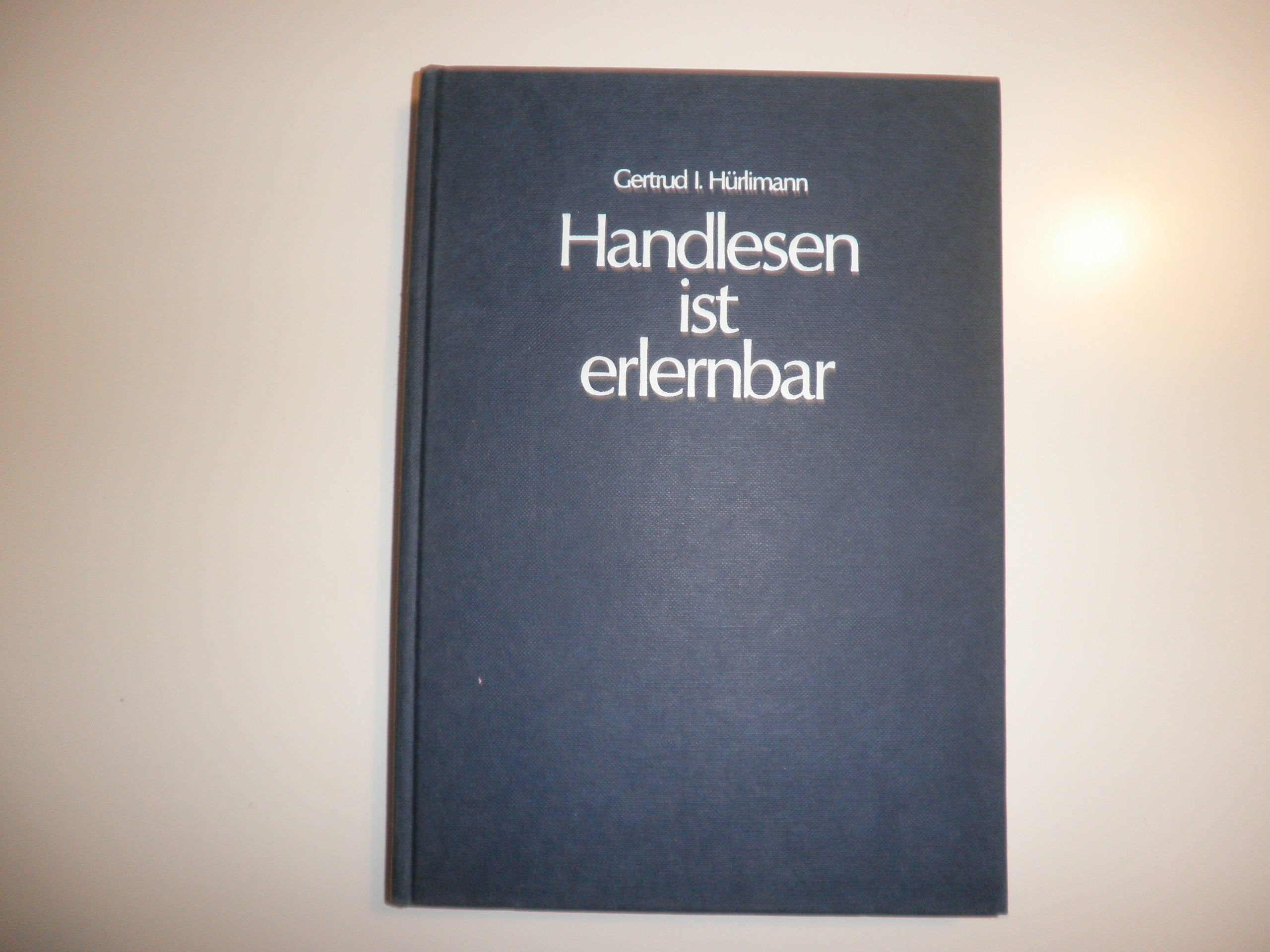 Handlesen ist erlernbar: Ein methodisch aufgebautes Lehrbuch mit Einbezug astrologischer Parallelitäten Religion & Esotericism