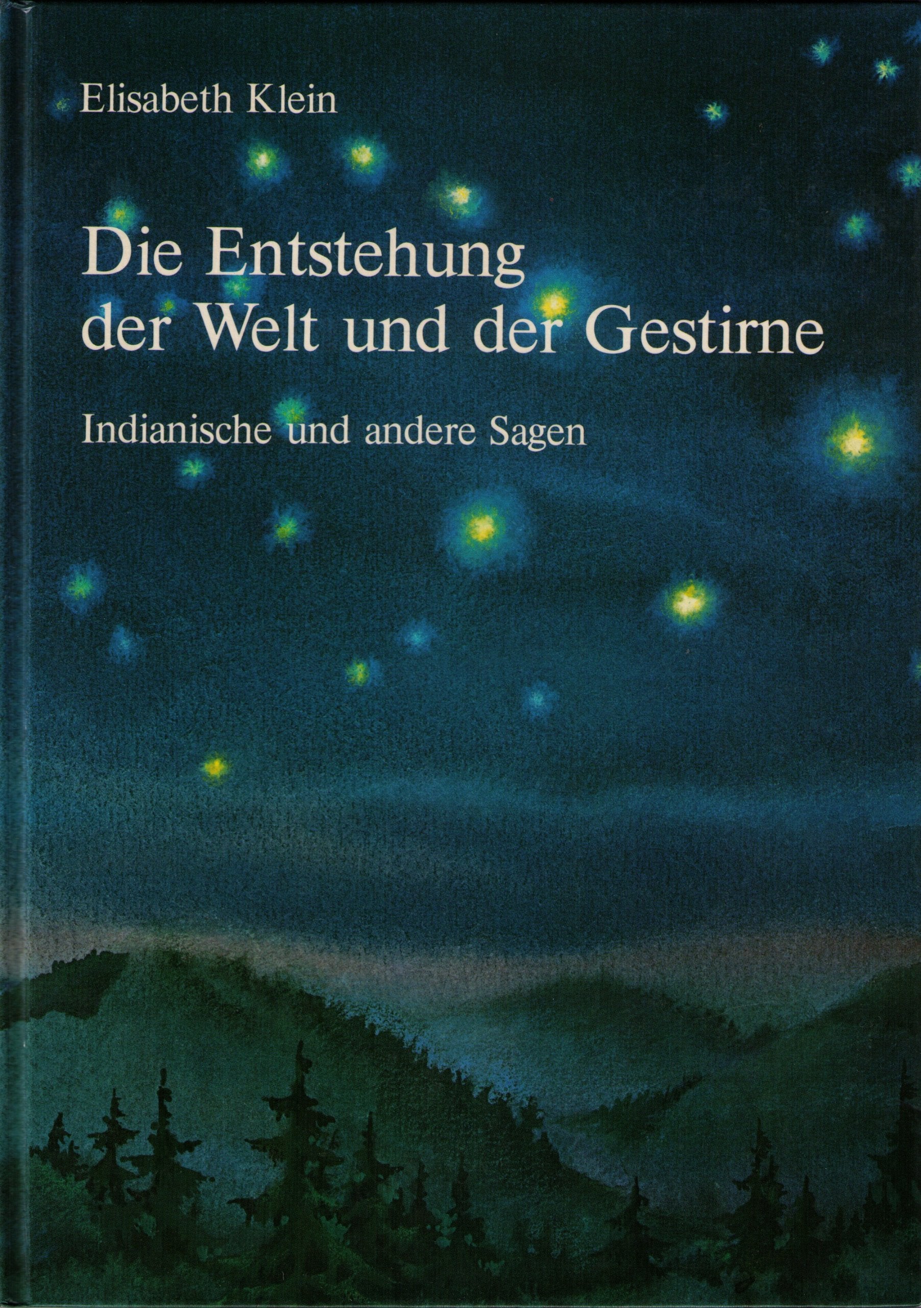 Die Entstehung der Welt und der Gestirne: Sagen von Indianer-Stämmen Books