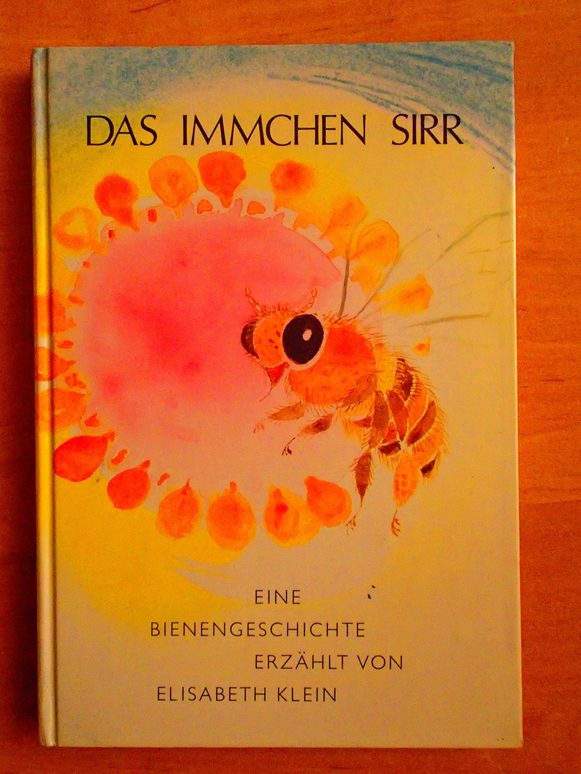 Product Image: Das Immchen Sirr - Eine Bienengeschichte