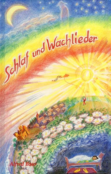 Schlaf- und Wachlieder: Gedichte für Kinder von 5 bis 9 Jahren Non-fiction