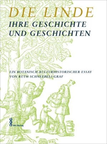 Die Linde: Ihre Geschichte und Geschichten Essays & Short Stories