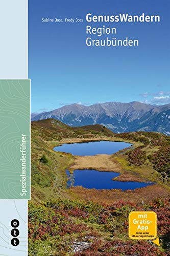 GenussWandern. Region Graubünden Leisure, Home & Garden