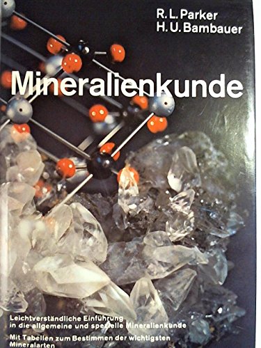 Mineralienkunde.: Leichtverständliche Einführung in die allgemeine und Spezielle Mineralienkunde. Books