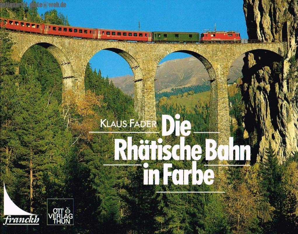 Die Rhätische Bahn in Farbe Books