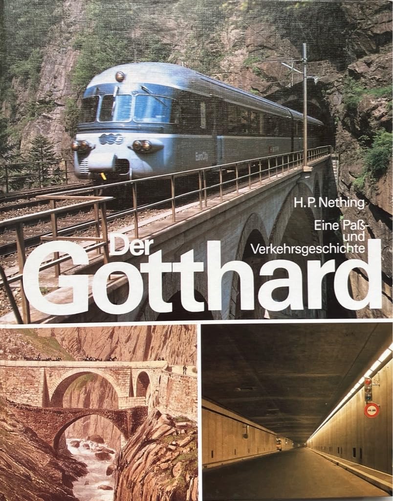 Product Image: Der Gotthard: Eine Pass- und Verkehrsgeschichte