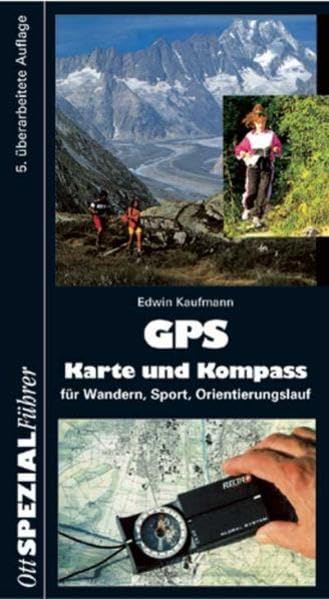 GPS, Karte und Kompass: Für Wandern, Sport und Orientierungslauf Leisure, Home & Garden
