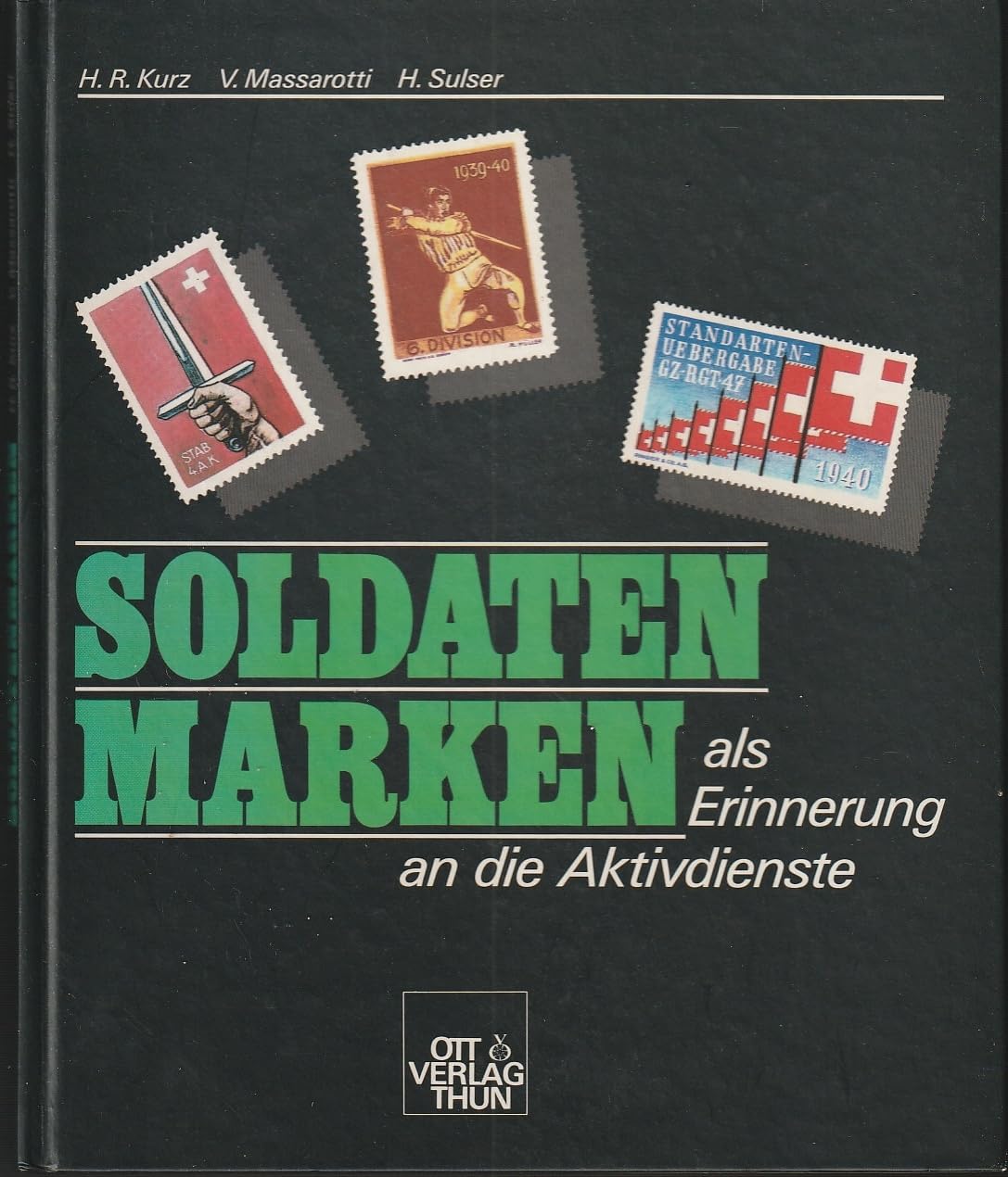 Soldatenmarken: Als Erinnerung an die Aktivdienste Books