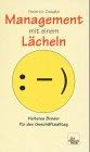 Management mit einem Lächeln: Heiteres Brevier für den Geschäftsalltag Law