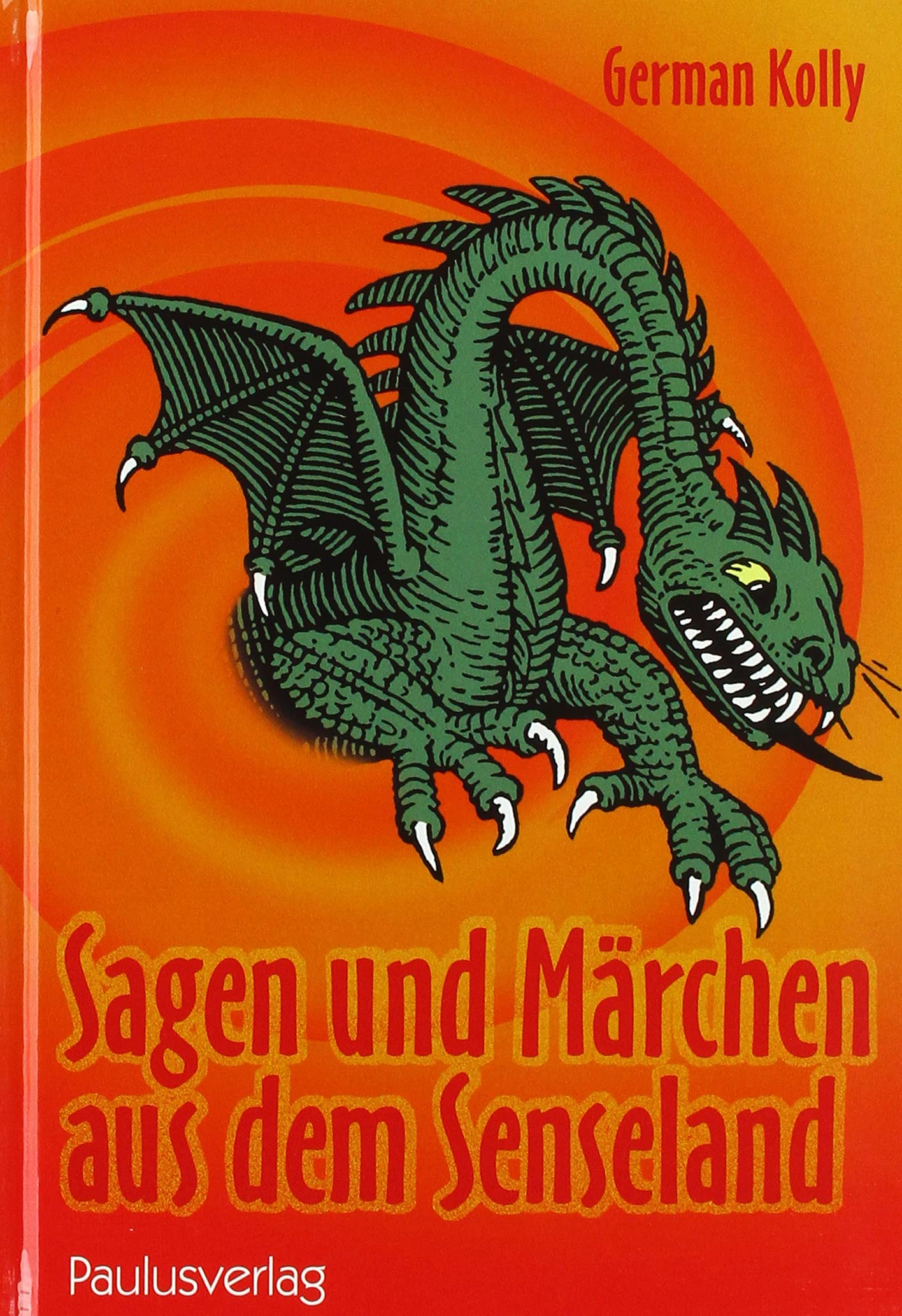 Sagen und Märchen aus dem Senseland Books