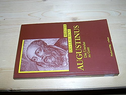 Die Unruhe zu Gott: Gesammelte Texte (Meister des Glaubens) Books