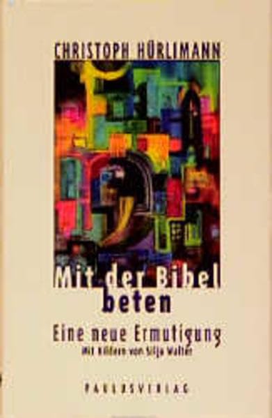 Mit der Bibel beten Religion & Esotericism