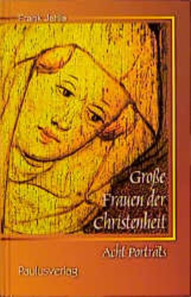 Grosse Frauen der Christenheit Memories