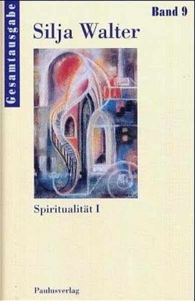 Gesamtausgabe / Gesamtausgabe: Spiritualität I Contemporary literature