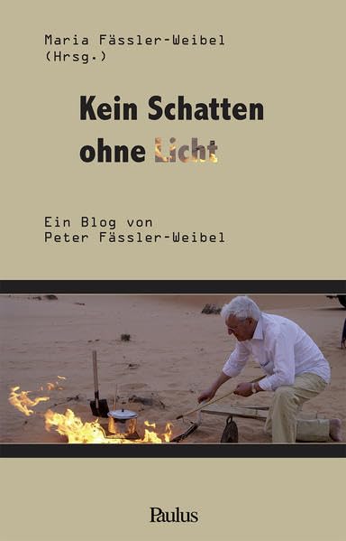 Kein Schatten ohne Licht book