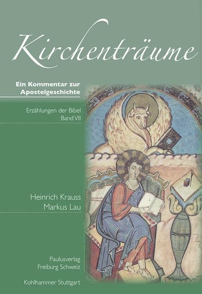 Kirchenträume – Ein Kommentar zur Apostelgeschichte Religion & Esotericism