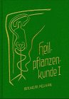 Heilpflanzenkunde, 3 Bde., Bd.1 Leisure, Home & Garden