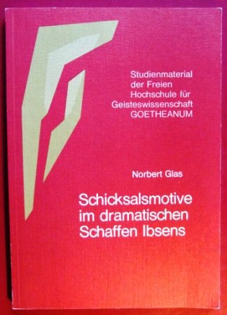 Schicksalsmotive im dramatischen Schaffen Ibsens Professional & Reference Books