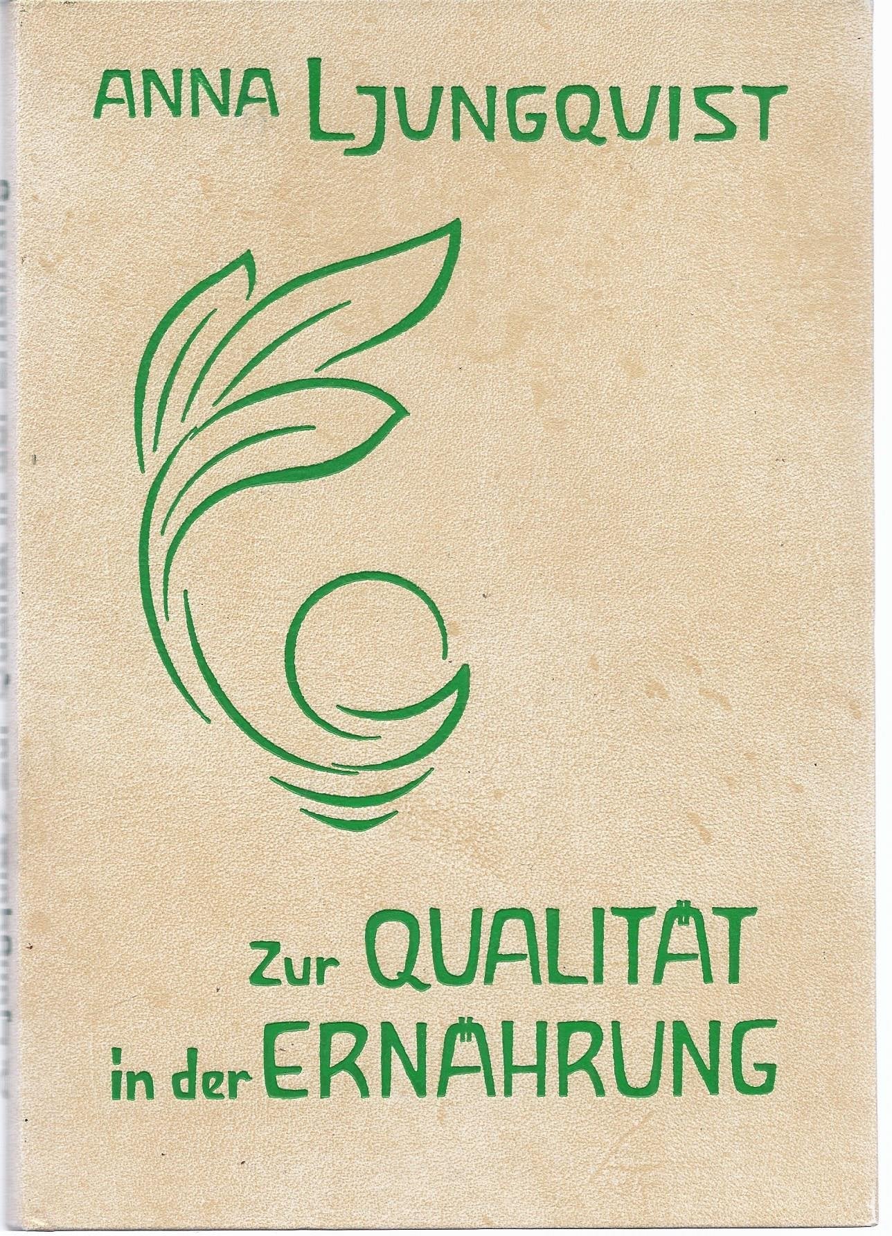Zur Qualität in der Ernährung - Ljungquist, Anna book