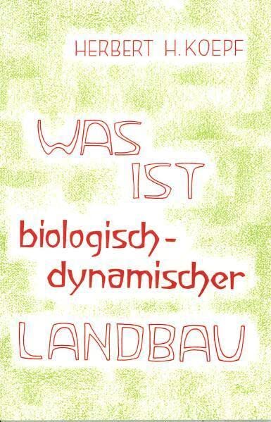 Was ist biologisch-dynamischer Landbau? (Kleine Reihe) Natural Sciences Books