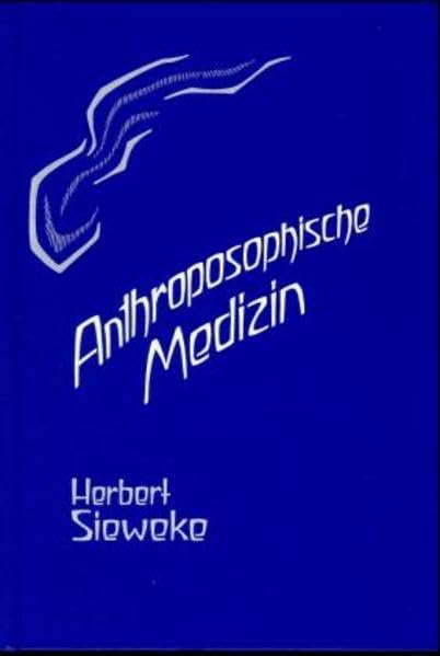 Anthroposophische Medizin - Teil 1 Medicine