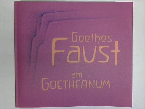 Goethes Faust am Goetheanum: Bilder von der Neuinszenierung 1978-81 Politics & Society